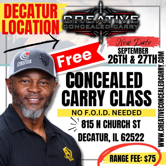 (Decatur Location) FREE Illinois Residents Concealed Carry Class (2DAYS SAT & SUN)